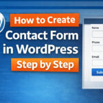 How to Create a Contact Form in WordPress Using Contact Form 7