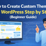 Creating A Custom Wordpress Theme Guide Img1