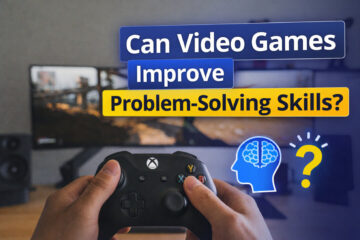 Can Video Games Improve Problem-Solving Skills? The Truth Backed by Research